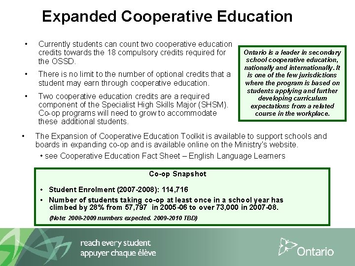 Expanded Cooperative Education • Currently students can count two cooperative education credits towards the