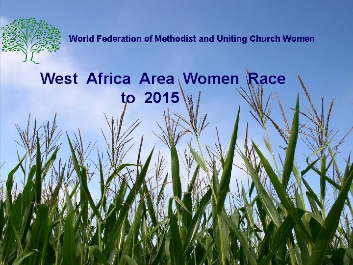 World Federation of Methodist and Uniting Church Women West Africa Area Women Race to