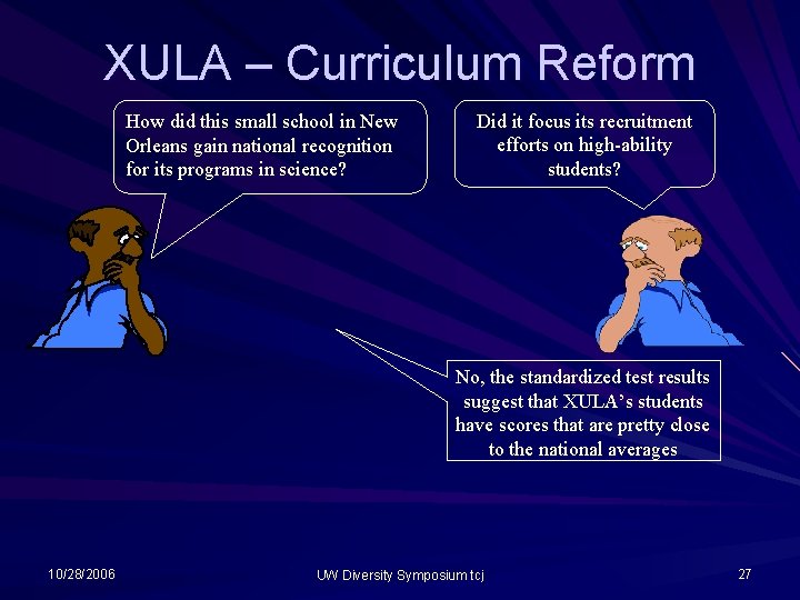 XULA – Curriculum Reform How did this small school in New Orleans gain national XULA – Curriculum Reform How did this small school in New Orleans gain national