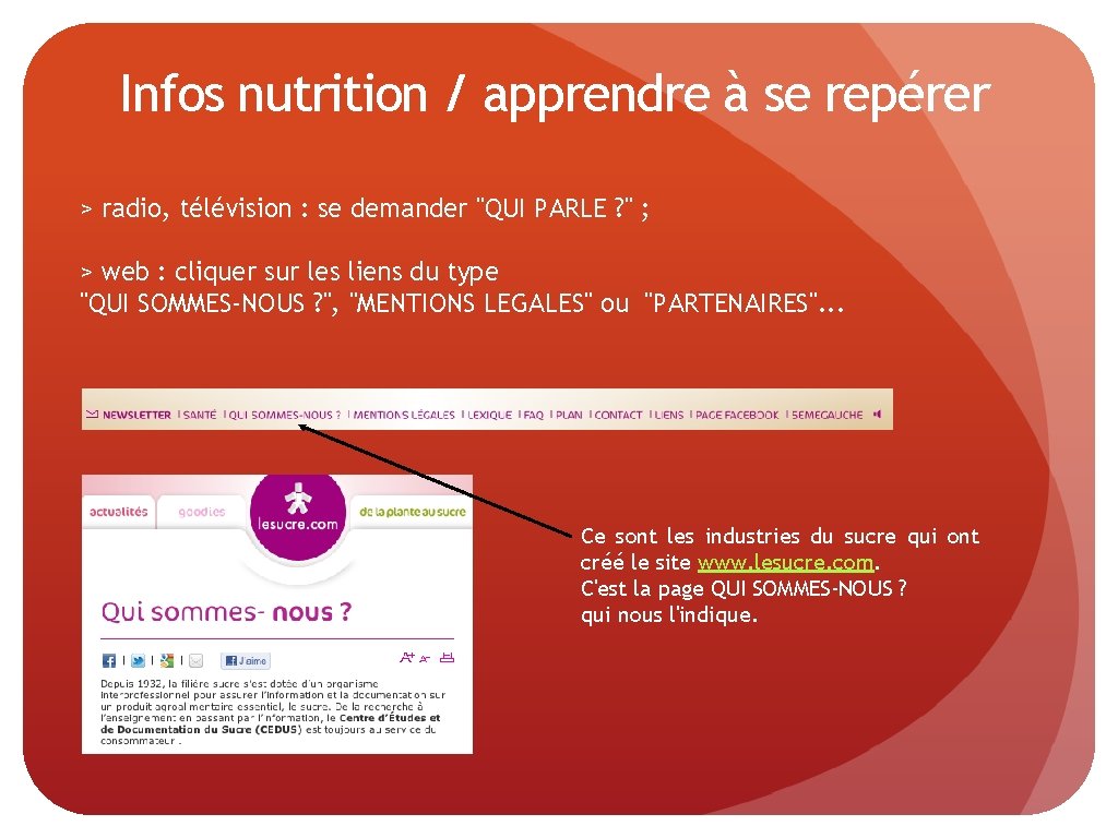 Infos nutrition / apprendre à se repérer > radio, télévision : se demander "QUI