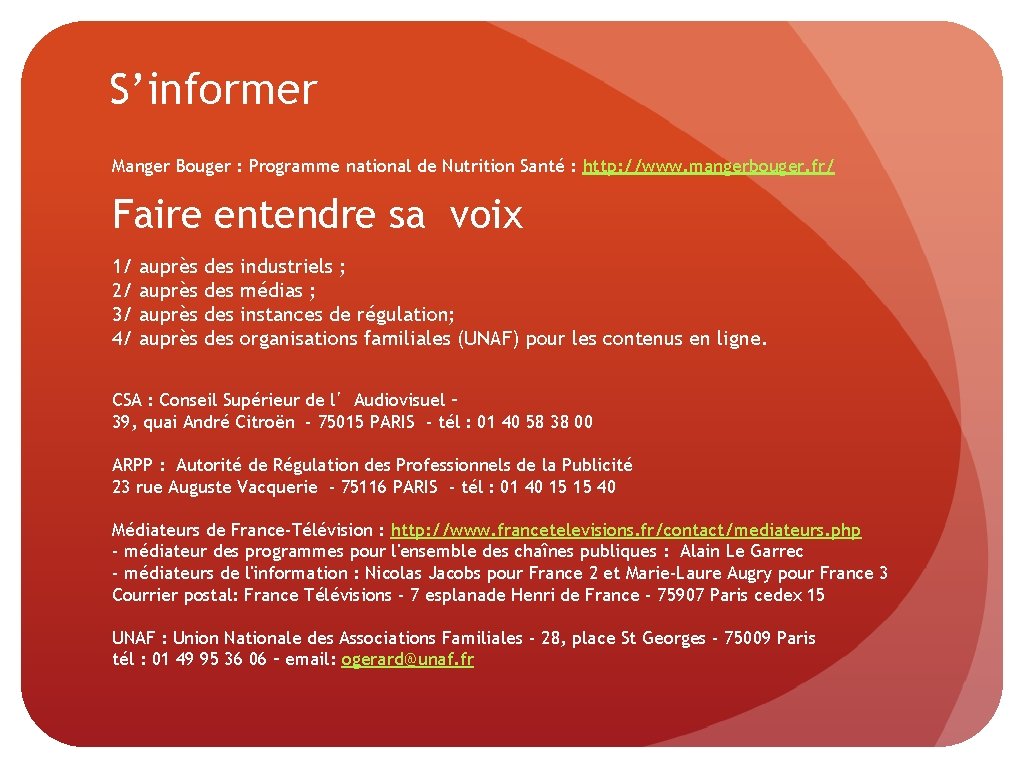 S’informer Manger Bouger : Programme national de Nutrition Santé : http: //www. mangerbouger. fr/ S’informer Manger Bouger : Programme national de Nutrition Santé : http: //www. mangerbouger. fr/