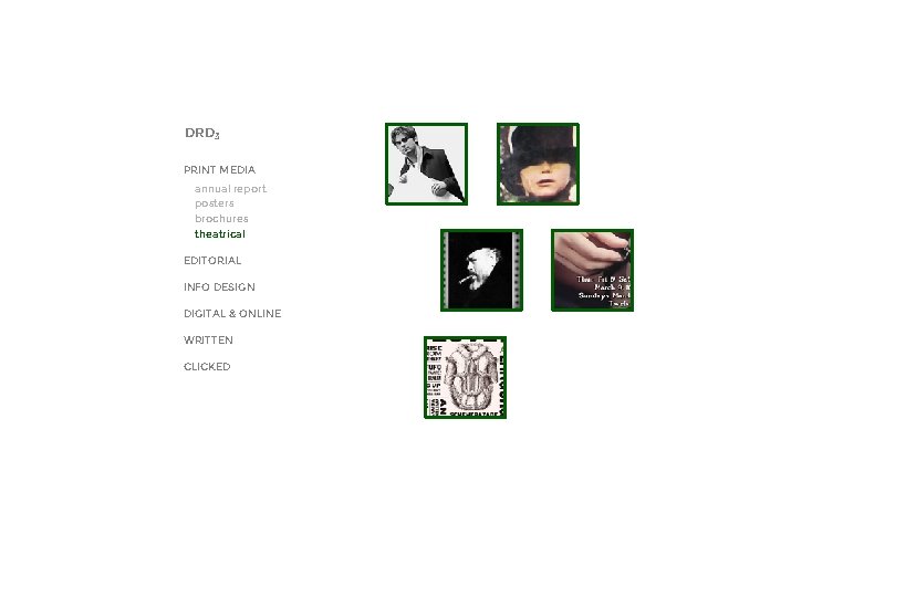 PRINT xx DRD 3 PRINT MEDIA annual report posters brochures theatrical EDITORIAL INFO DESIGN