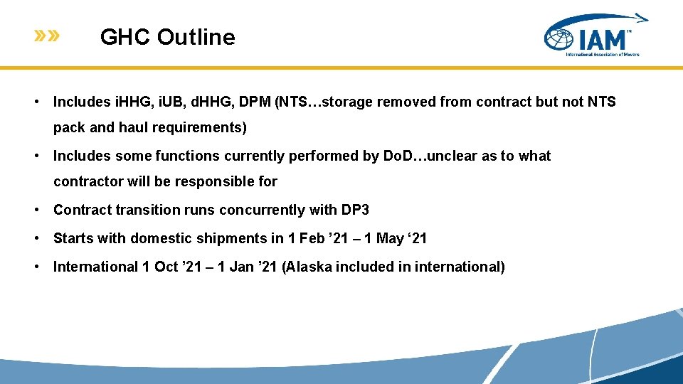 GHC Outline • Includes i. HHG, i. UB, d. HHG, DPM (NTS…storage removed from