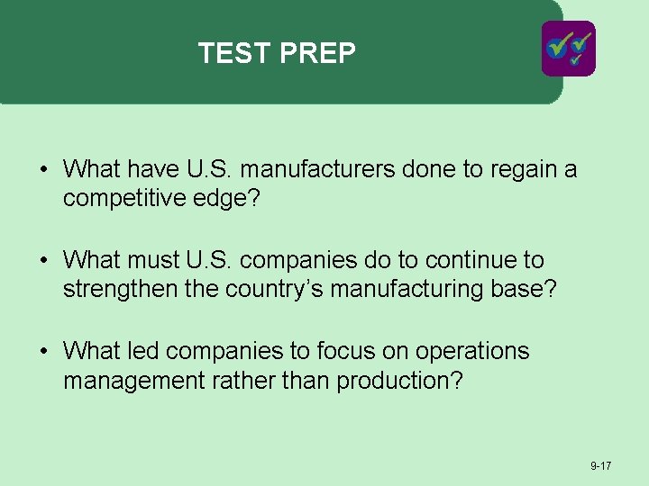 TEST PREP • What have U. S. manufacturers done to regain a competitive edge?