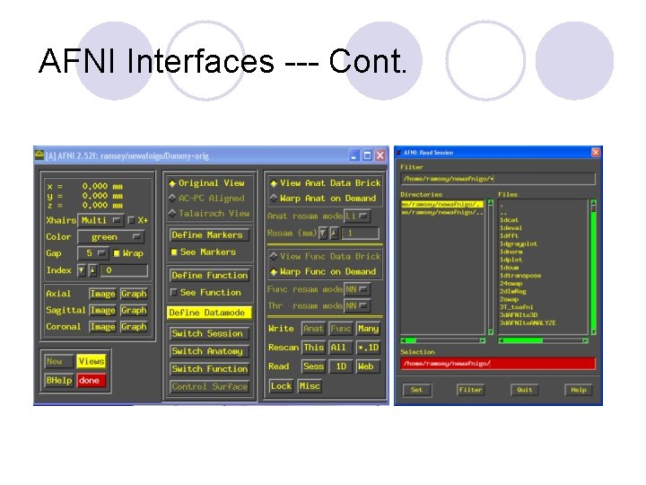 AFNI Interfaces --- Cont. 