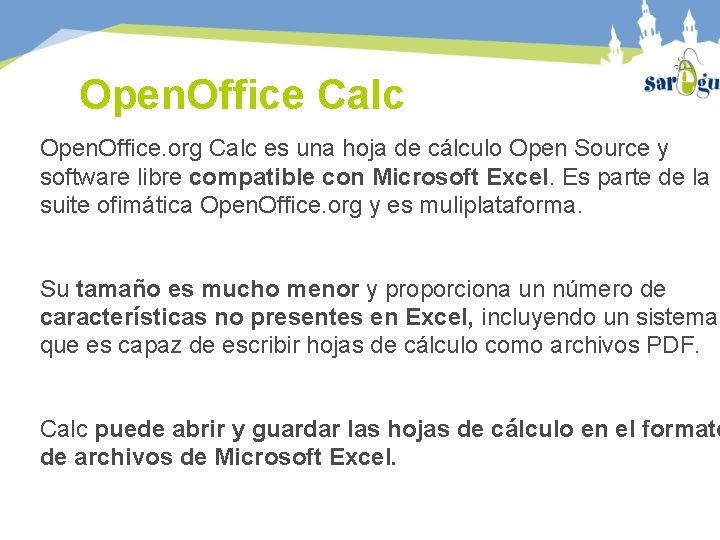 Open. Office Calc Open. Office. org Calc es una hoja de cálculo Open Source