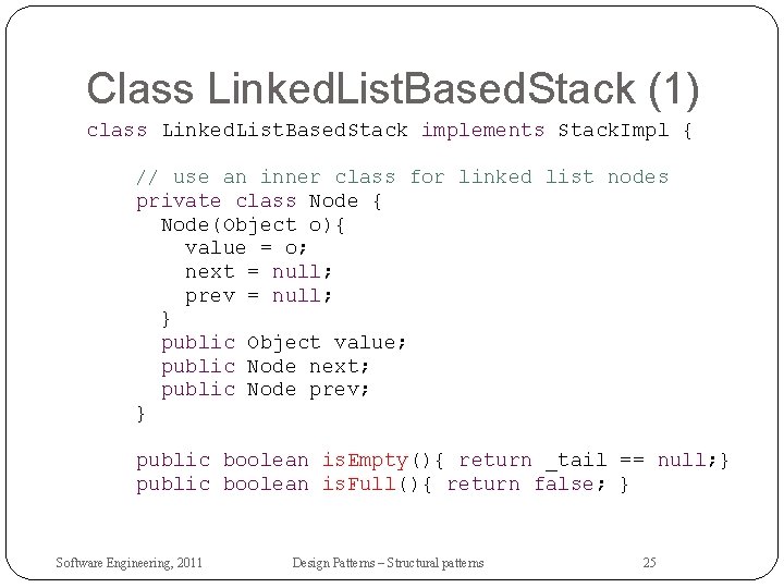 Class Linked. List. Based. Stack (1) class Linked. List. Based. Stack implements Stack. Impl