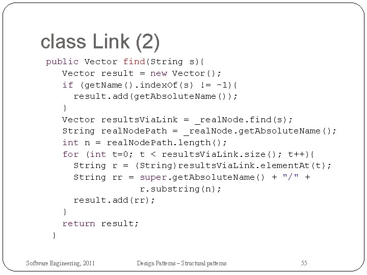 class Link (2) public Vector find(String s){ Vector result = new Vector(); if (get.