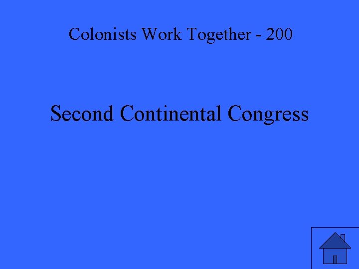 Colonists Work Together - 200 Second Continental Congress 