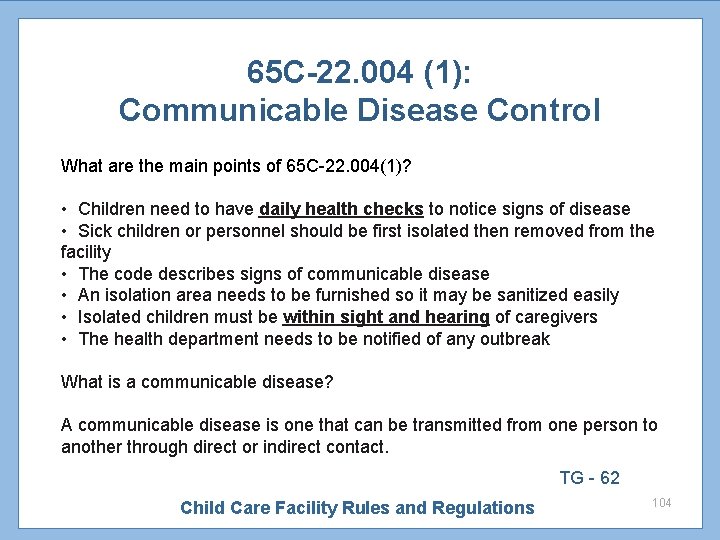 65 C-22. 004 (1): Communicable Disease Control What are the main points of 65