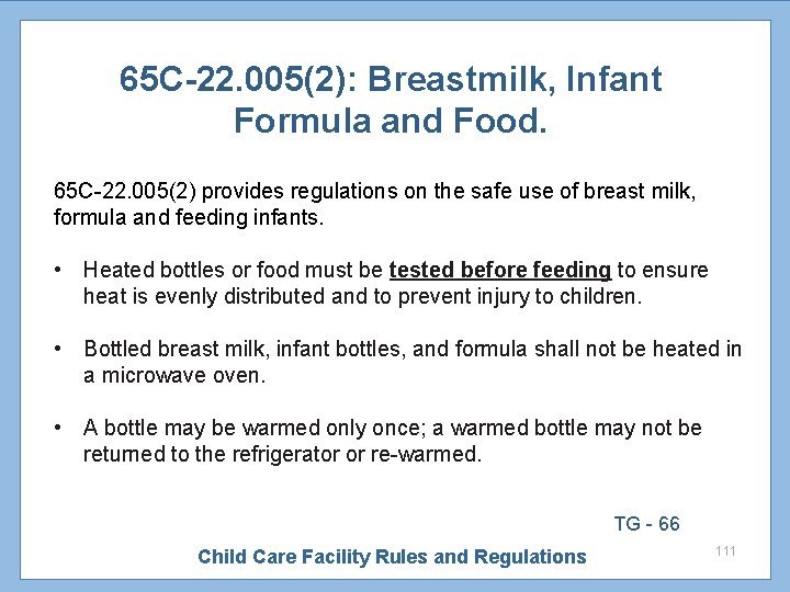 65 C-22. 005(2): Breastmilk, Infant Formula and Food. 65 C-22. 005(2) provides regulations on