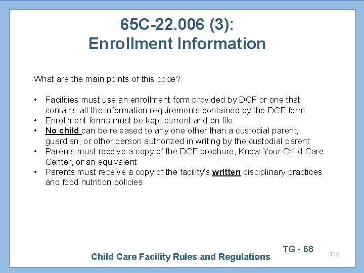 65 C-22. 006 (3): Enrollment Information What are the main points of this code?