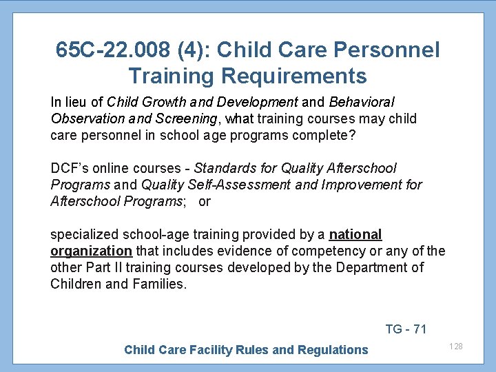 65 C-22. 008 (4): Child Care Personnel Training Requirements In lieu of Child Growth