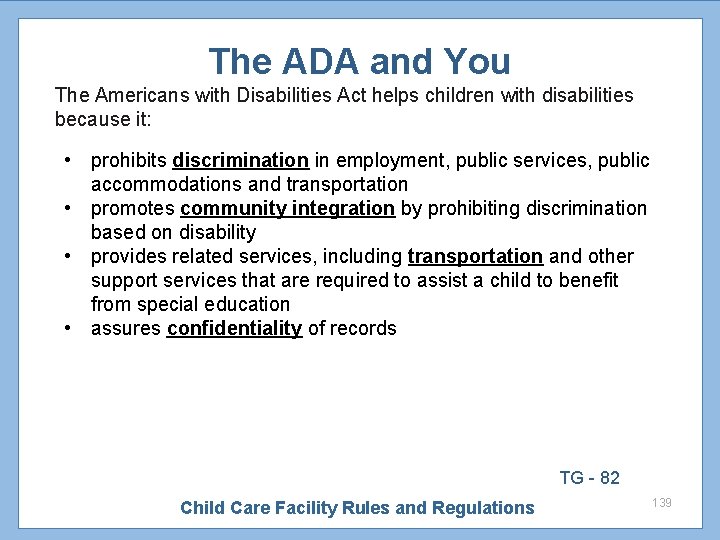 The ADA and You The Americans with Disabilities Act helps children with disabilities because