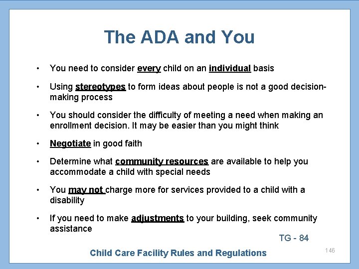 The ADA and You • You need to consider every child on an individual