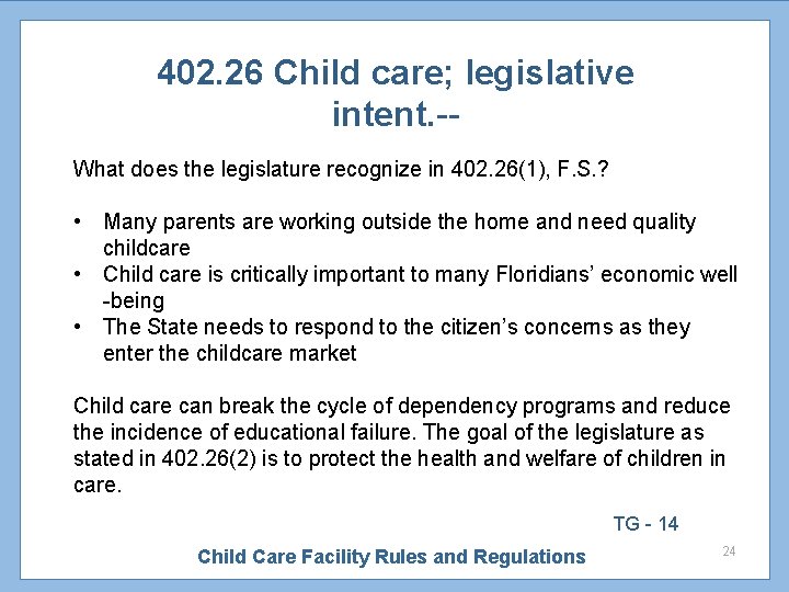 402. 26 Child care; legislative intent. -What does the legislature recognize in 402. 26(1),