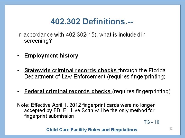 402. 302 Definitions. -In accordance with 402. 302(15), what is included in screening? •