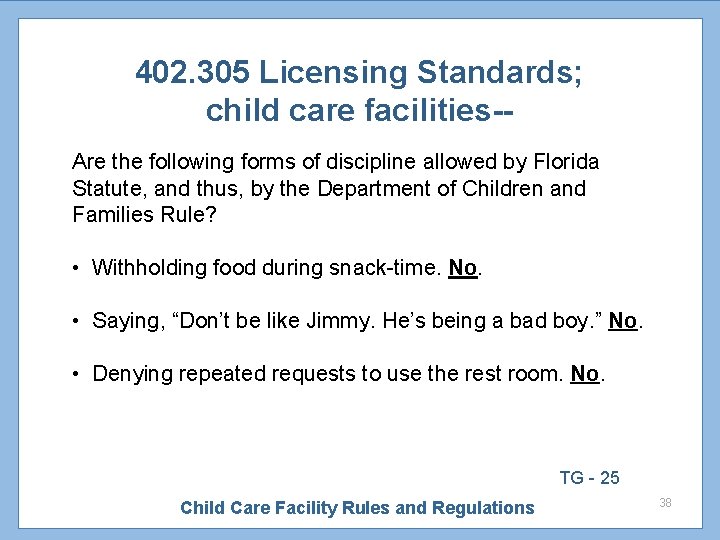 402. 305 Licensing Standards; child care facilities-Are the following forms of discipline allowed by