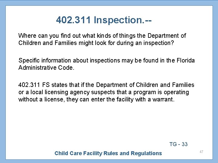 402. 311 Inspection. -Where can you find out what kinds of things the Department