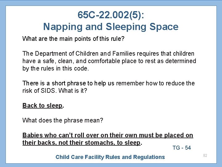 65 C-22. 002(5): Napping and Sleeping Space What are the main points of this