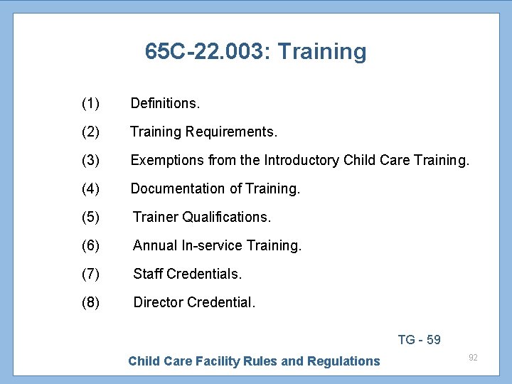 65 C-22. 003: Training (1) Definitions. (2) Training Requirements. (3) Exemptions from the Introductory