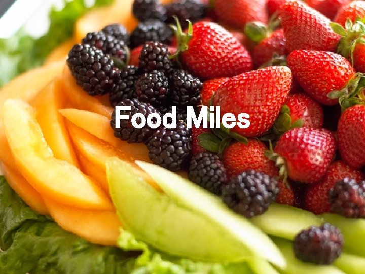 Food Miles 