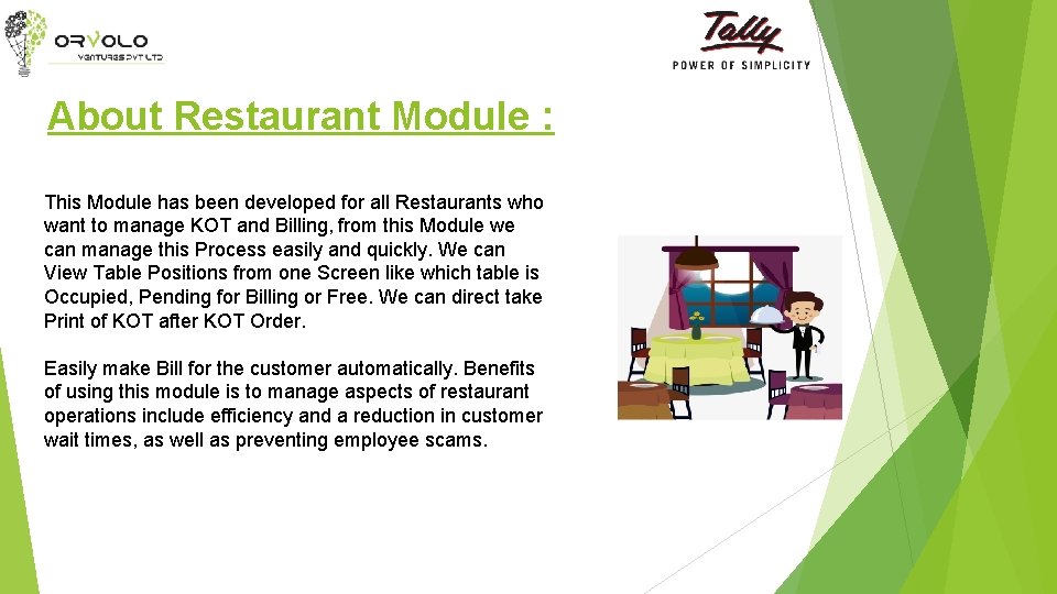 About Restaurant Module : This Module has been developed for all Restaurants who want
