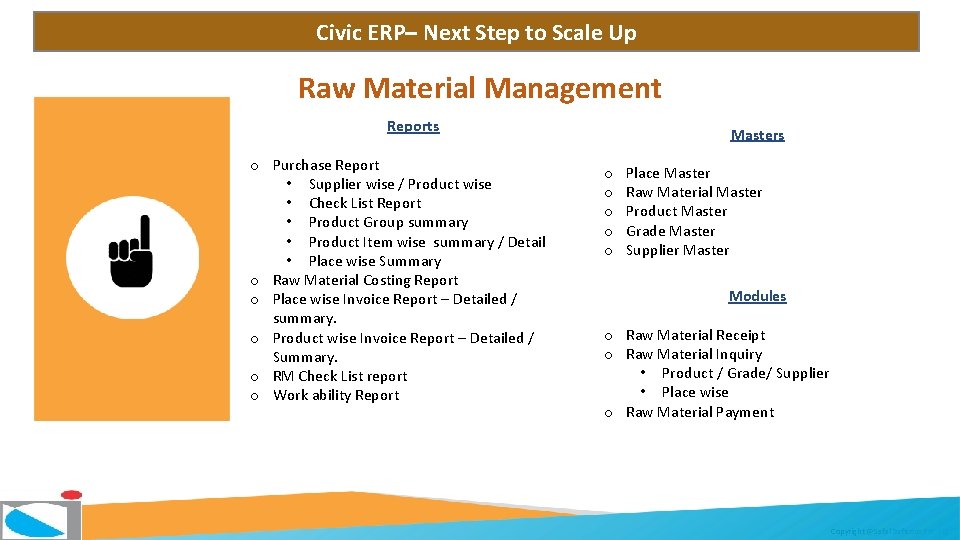 Civic ERP– Next Step to Scale Up Raw Material Management Reports o Purchase Report