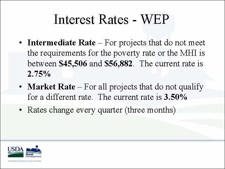 Interest Rates - WEP • Intermediate Rate – For projects that do not meet