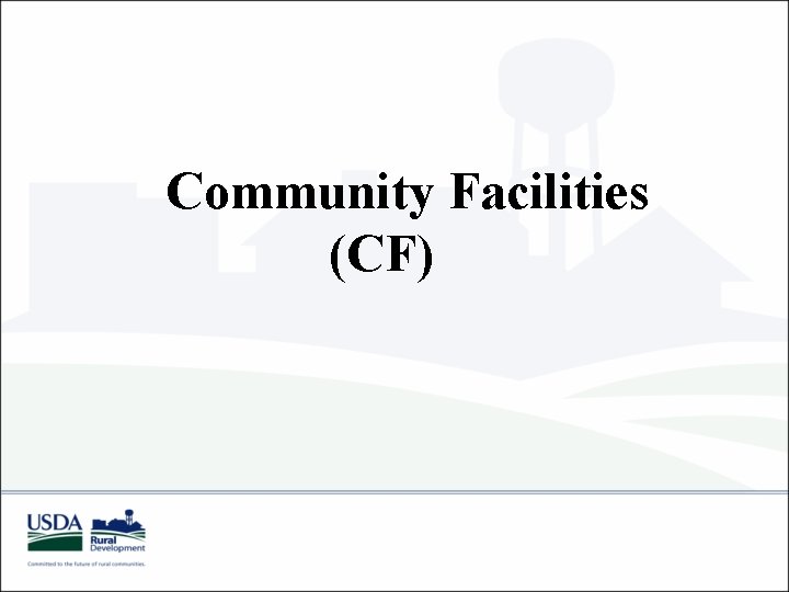 Community Facilities (CF) 
