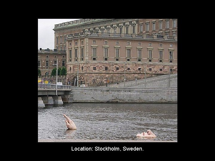 Location: Stockholm, Sweden. 