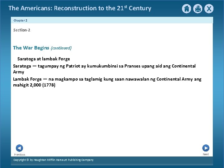 The Americans: Reconstruction to the 21 st Century Chapter 2 Section-2 The War Begins