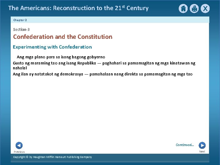 The Americans: Reconstruction to the 21 st Century Chapter 2 Section-3 Confederation and the