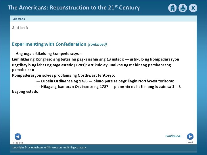 The Americans: Reconstruction to the 21 st Century Chapter 2 Section-3 Experimenting with Confederation