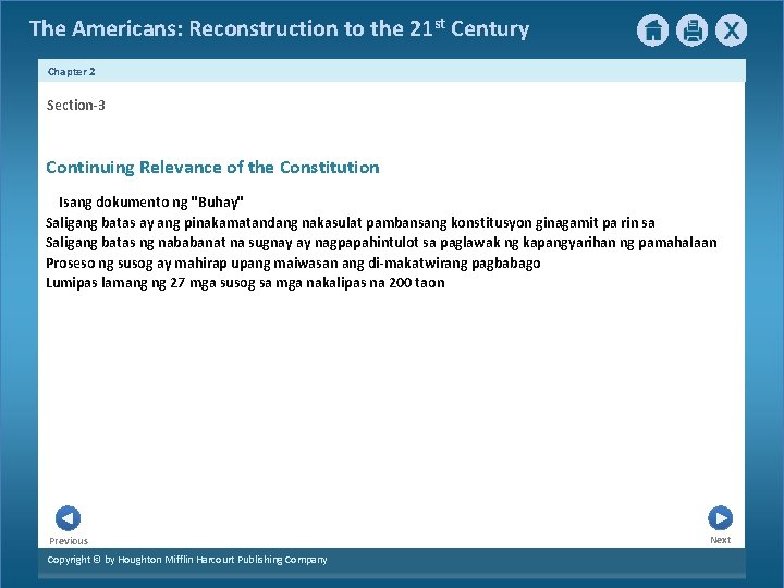The Americans: Reconstruction to the 21 st Century Chapter 2 Section-3 Continuing Relevance of