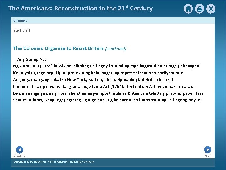 The Americans: Reconstruction to the 21 st Century Chapter 2 Section-1 The Colonies Organize