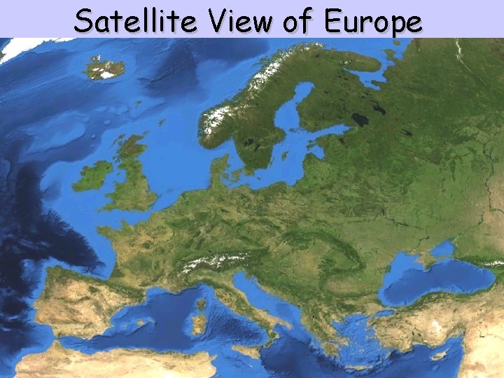 Satellite View of Europe 