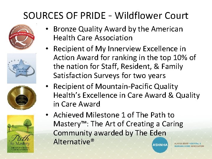 SOURCES OF PRIDE - Wildflower Court • Bronze Quality Award by the American Health SOURCES OF PRIDE - Wildflower Court • Bronze Quality Award by the American Health