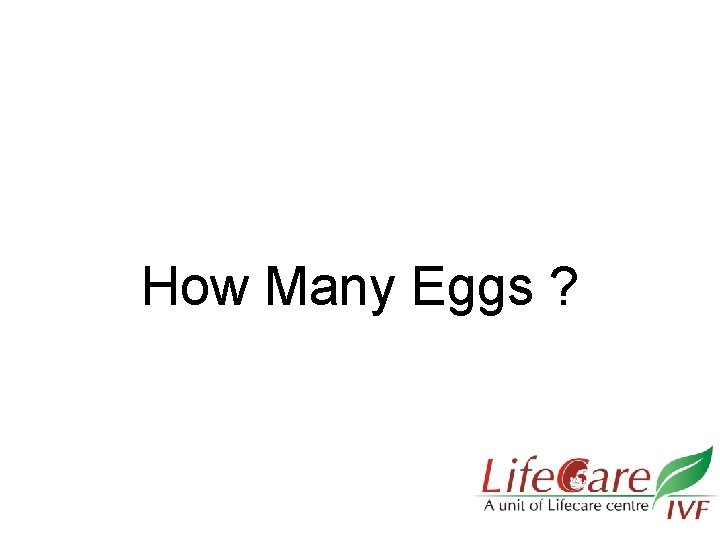 How Many Eggs ? 