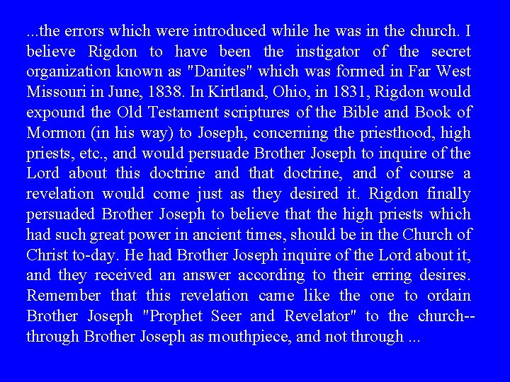 . . . the errors which were introduced while he was in the church. . . . the errors which were introduced while he was in the church.