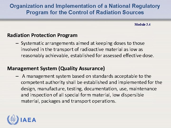 Organization and Implementation of a National Regulatory Program for the Control of Radiation Sources