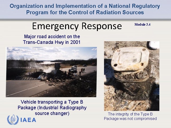Organization and Implementation of a National Regulatory Program for the Control of Radiation Sources