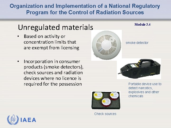 Organization and Implementation of a National Regulatory Program for the Control of Radiation Sources