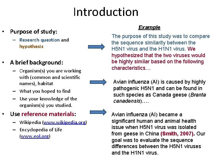 Introduction • Purpose of study: – Research question and hypothesis • A brief background: