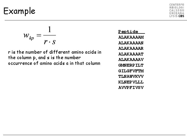 Example r is the number of different amino acids in the column p, and