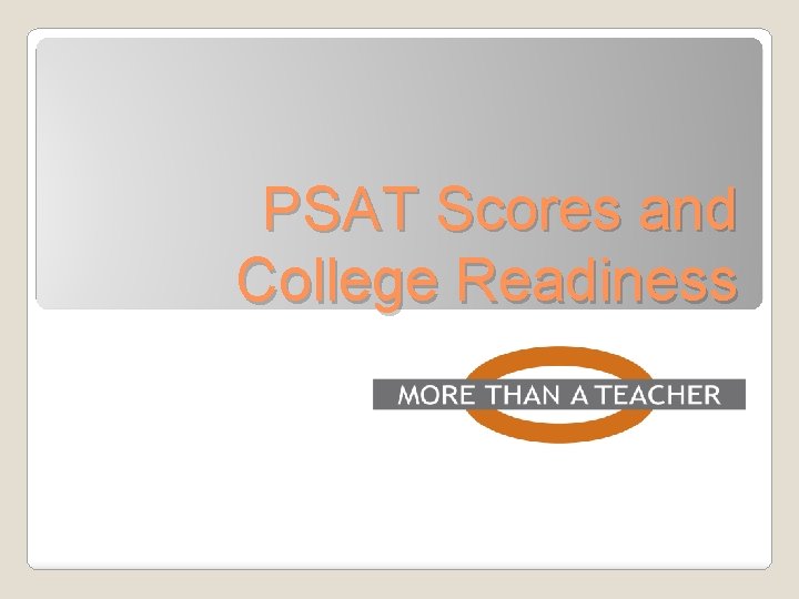PSAT Scores and College Readiness 