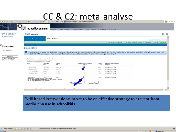 CC & C 2: meta-analyse ‘Skill-based interventions’ prove to be an effective strategy to CC & C 2: meta-analyse ‘Skill-based interventions’ prove to be an effective strategy to