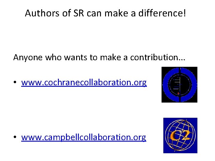 Authors of SR can make a difference! Anyone who wants to make a contribution.