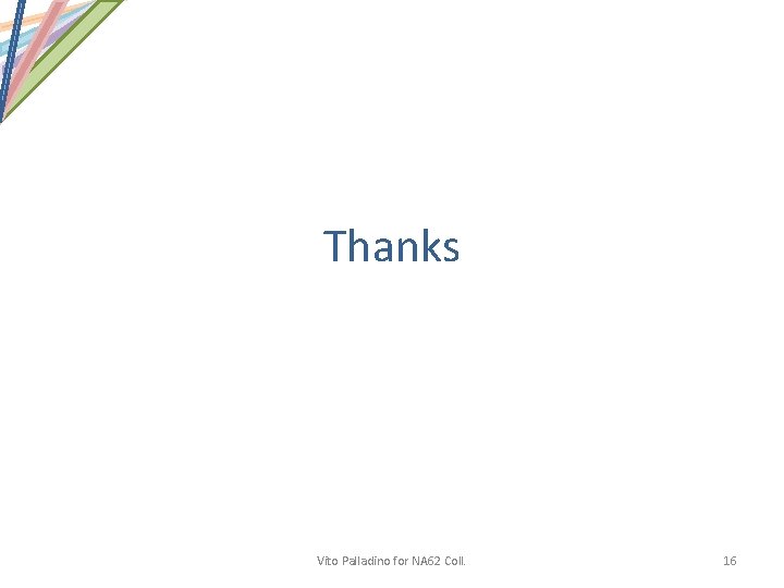 Thanks Vito Palladino for NA 62 Coll. 16 