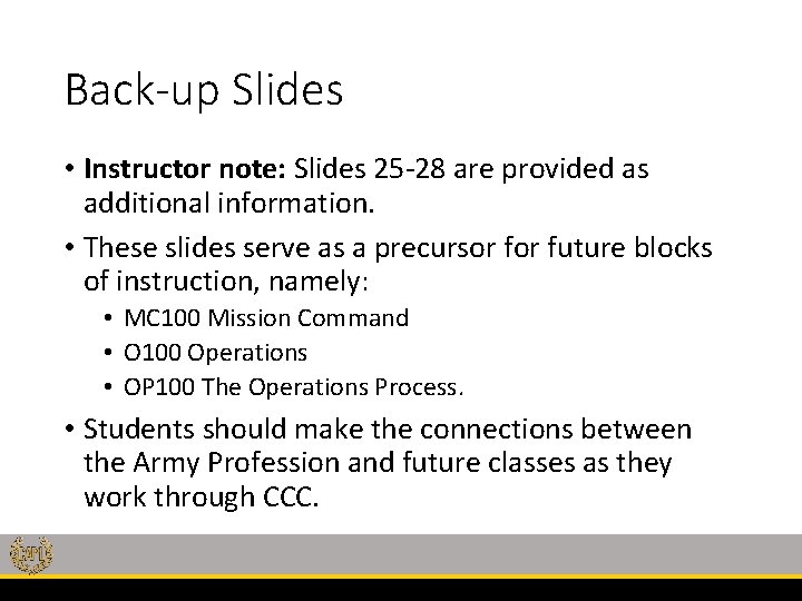 Back-up Slides • Instructor note: Slides 25 -28 are provided as additional information. •